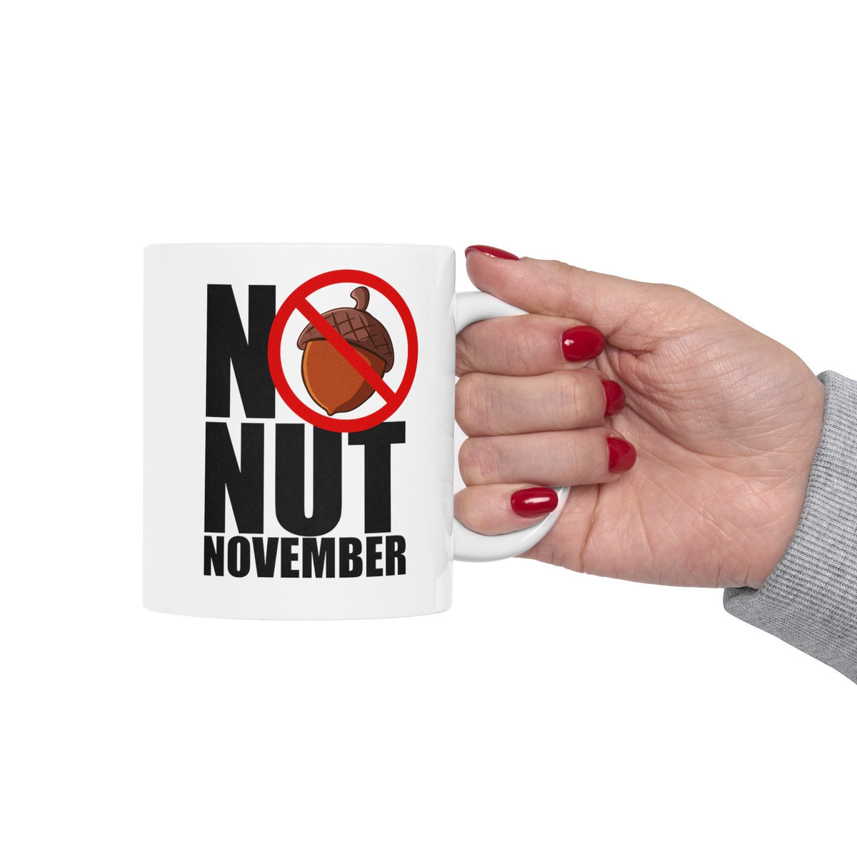 Funny Coffee Mug Gift - "No Nut November" Design | Gift for No Nut November Challenge Member LTN