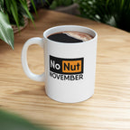 Funny Coffee Mug: No Nut November - PH Style Ceramic Mug, Gift for Humor Lovers LTN