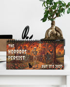 The Horrors Persist Desktop 2027 Calendar | Funny Horror Skeleton Calendar for 2027 | Dark Humor Desk Calendar